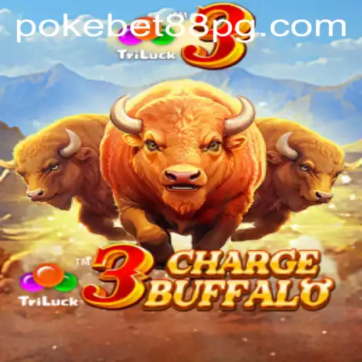 Exploring the Adventurous World of 3ChargeBuffalo at PokeBet88.COM