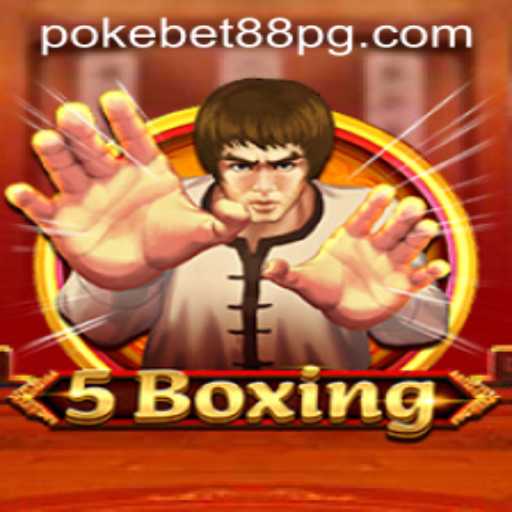 Exploring the Dynamic World of 5Boxing and the Role of PokeBet88.COM