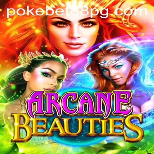Exploring the Enchantment of ArcaneBeauties and the Excitement of PokeBet88.COM