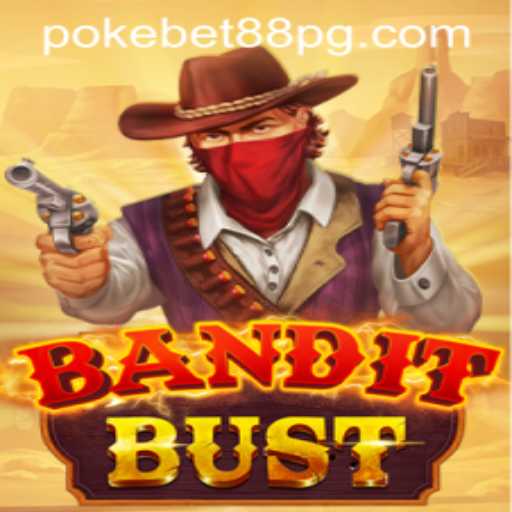 Exploring the Thrilling World of BanditBust: A Dive into PokeBet88.COM's Latest Game