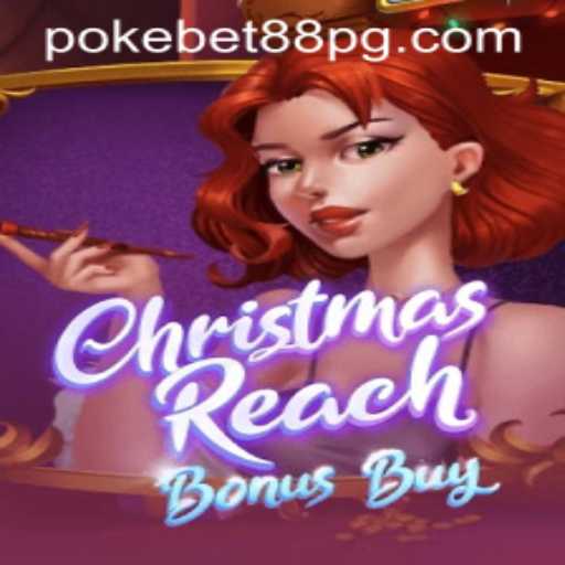 Discover the Magic of ChristmasReachBonusBuy with PokeBet88.COM