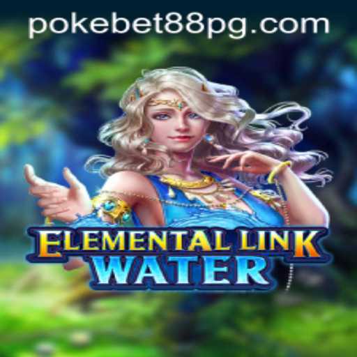 Dive into the Exciting World of ElementalLinkWater: A Gaming Experience Like No Other