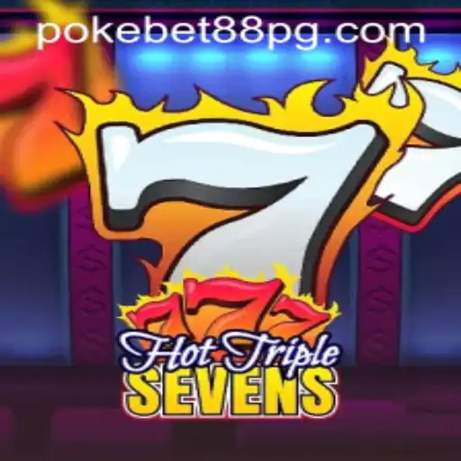 Unveiling HotTripleSevens: Excitement and Strategy with PokeBet88.COM