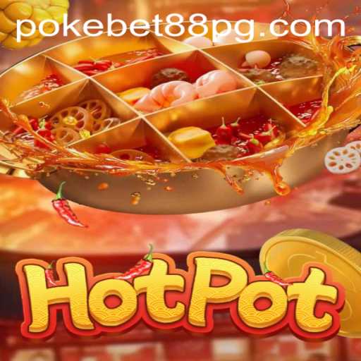 Discover the Thrilling World of Hotpot: A New Era with PokeBet88.COM