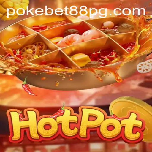 Discover the Thrilling World of Hotpot: A New Era with PokeBet88.COM
