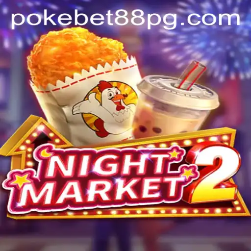 Exploring NightMarket2: A Thrilling Gaming Experience with PokeBet88.COM