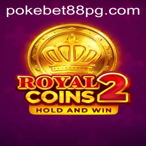 Exploring the Exciting World of RoyalCoins2: A Comprehensive Guide with PokeBet88.COM