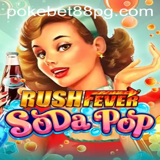Discover the Thrill of RushFeverSodaPop: A New Gaming Sensation