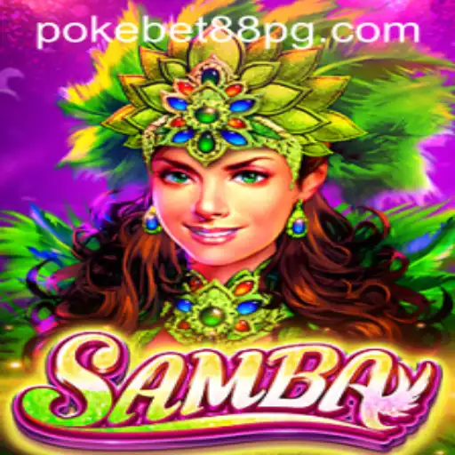 Unveiling the Exciting World of Samba on PokeBet88.COM