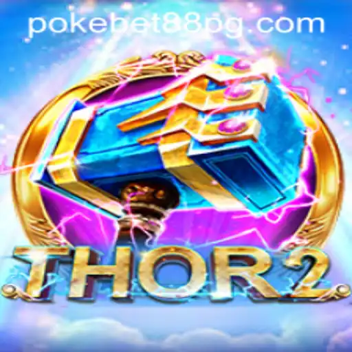 Unlocking the World of Thor2 and PokeBet88: A Gamer's Adventure
