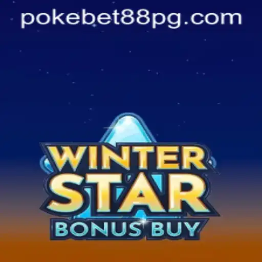 Exploring the Thrills of WinterStarBonusBuy on PokeBet88.COM