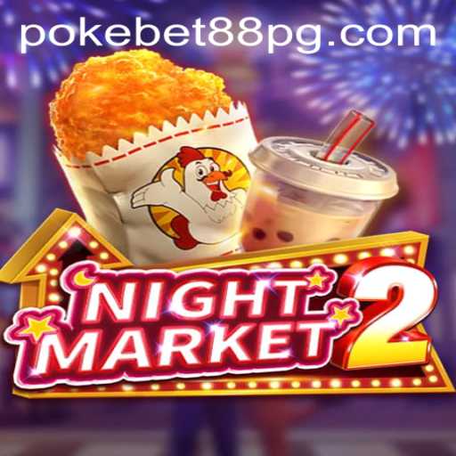 Exploring NightMarket2: A Thrilling Gaming Experience with PokeBet88.COM