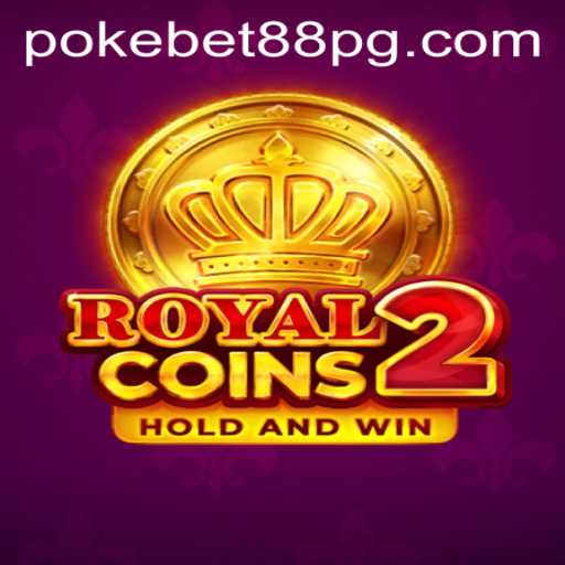 Exploring the Exciting World of RoyalCoins2: A Comprehensive Guide with PokeBet88.COM